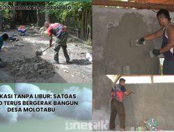 Dedikasi Tanpa Libur: Satgas TMMD Terus Bergerak Bangun Desa Molotabu