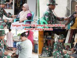 Satgas TMMD 126 Jemput Sehat di Pintu Rumah Warga Tonala
