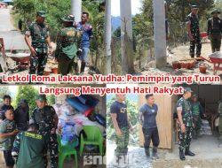 Letkol Roma Laksana Yudha, Pemimpin yang Turun Langsung Menyentuh Hati Rakyat